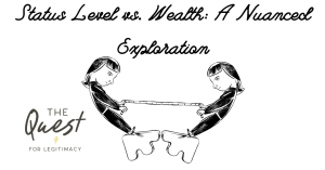Status Level vs. Wealth: A Nuanced Exploration